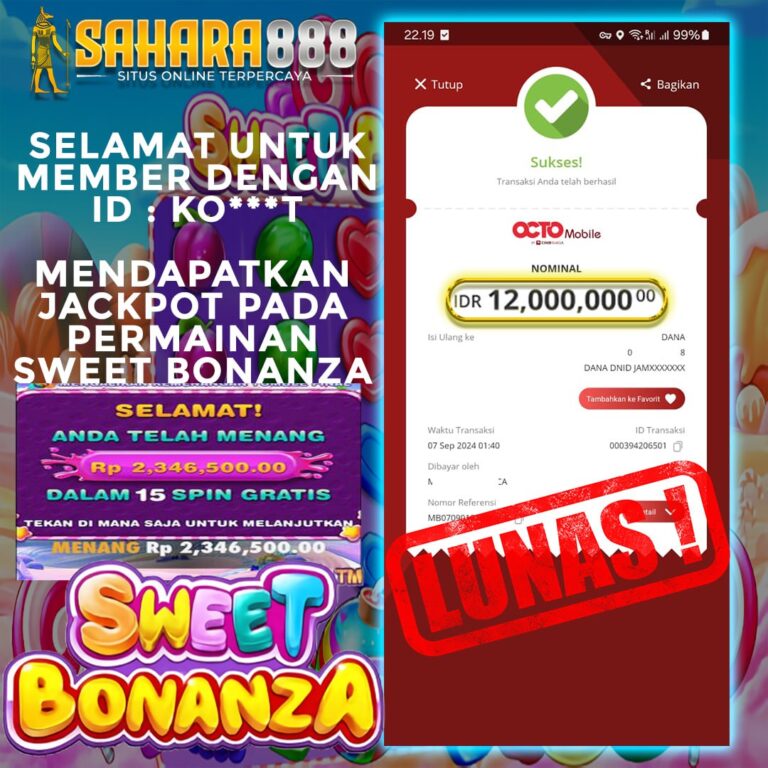 Bukti JP Slot Sweet Bonanza SAHARA888 11 September 2024 Rp. 12.000.000,- LUNAS